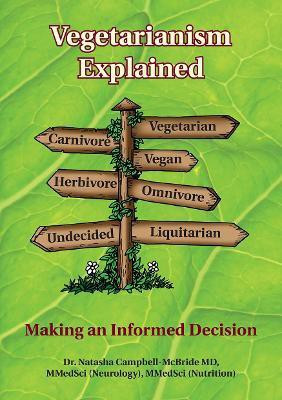 Vegetarianism Explained(English, Electronic book text, Dr Campbell-McBride M D Natasha)