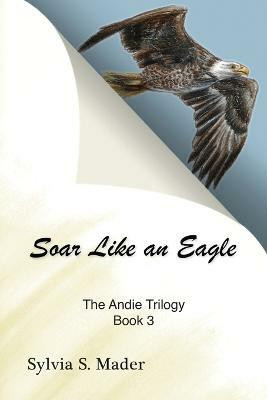 Soar Like an Eagle(English, Paperback, Mader Sylvia S)
