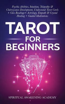 Tarot For Beginners(English, Paperback, Spiritual Awakening Academy)