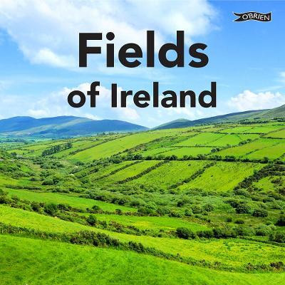 Fields of Ireland(English, Hardcover, O'Connor Sarah)