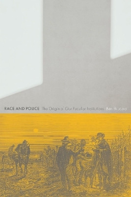 Race and Police(English, Hardcover, Brucato Ben)