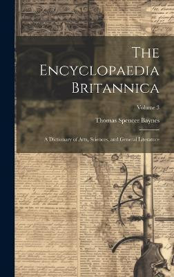 The Encyclopaedia Britannica(English, Hardcover, Baynes Thomas Spencer)