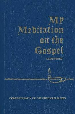 My Meditation on the Gospel(English, Paperback, Sullivan James E)