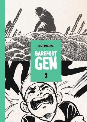 Barefoot Gen School Edition Vol 2(English, Hardcover, Nakazawa Keiji)