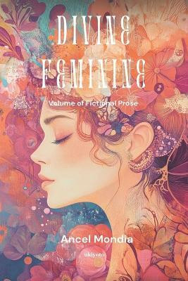 Divine Feminine (Edition1)(English, Paperback, Ancel Mondia)