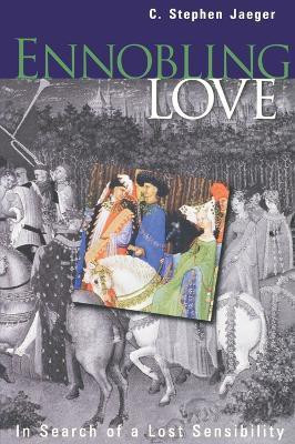 Ennobling Love(English, Paperback, Jaeger C. Stephen)