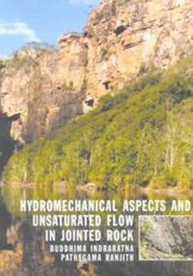 Hydromechanical Aspects and Unsaturated Flow in Jointed Rock(English, Paperback, unknown)