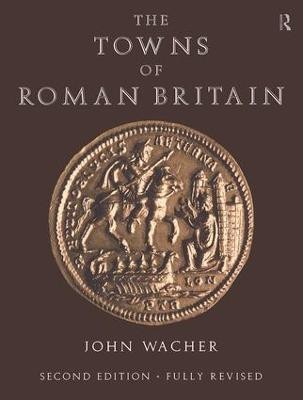 The Towns of Roman Britain(English, Paperback, Wacher John)