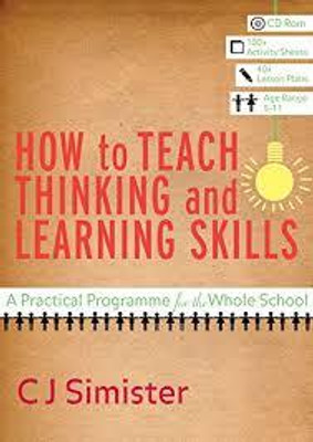 How to Teach Thinking and Learning Skills(English, Hardcover, Simister C J)