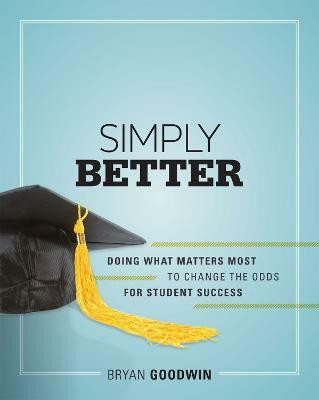 Simply Better(English, Paperback, Goodwin Bryan)