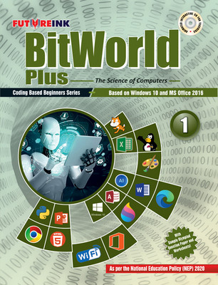 BitWorld Plus-The Science of Computers-1(Paperback, Ravi K. Chugh)