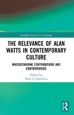 The Relevance of Alan Watts in Contemporary Culture(English, Paperback, unknown)
