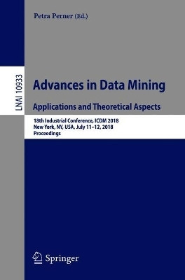 Advances in Data Mining. Applications and Theoretical Aspects(English, Paperback, unknown)