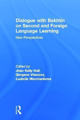 Dialogue With Bakhtin on Second and Foreign Language Learning(English, Paperback, unknown)