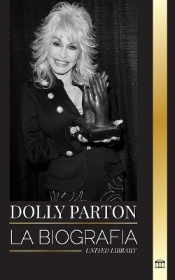 Dolly Parton(Spanish, Paperback, Library United)