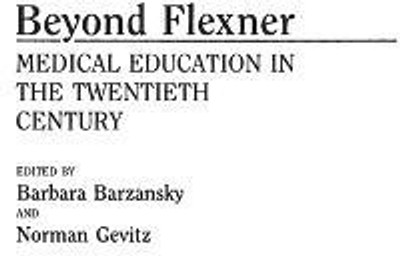 Beyond Flexner(English, Hardcover, Barzansky Barbara M.)