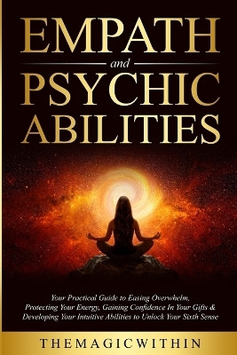 Empath & Psychic Abilities(English, Paperback, Themagicwithin)