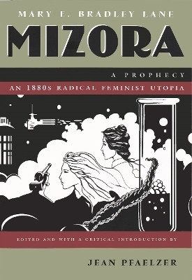 Mizora(English, Paperback, Lane Mary E Bradley)