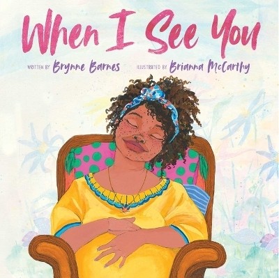 When I See You(English, Hardcover, Barnes Brynne)