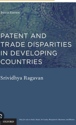 Patent and Trade Disparities in Developing Countries(Paperback, Ragavan)
