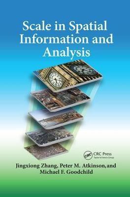 Scale in Spatial Information and Analysis(English, Paperback, Zhang Jingxiong)