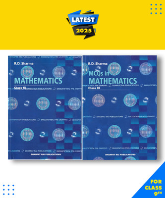 Mathematics class 9th and MCQs -by R.D. Sharma INDIA Examination Paperback, RD SHARMA|New Latest Edition For 2025-2026(Paperback, RD SHARMA)