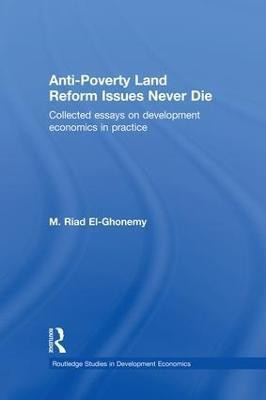 Anti-Poverty Land Reform Issues Never Die(English, Paperback, El-Ghonemy M. Riad)