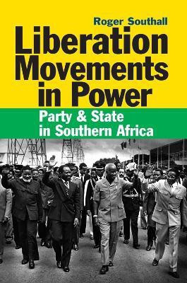 Liberation Movements in Power(English, Paperback, Southall Roger)