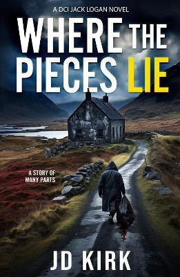 Where the Pieces Lie(English, Paperback, Kirk J.D.)