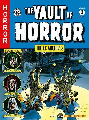 The EC Archives: Vault of Horror Volume 3(English, Paperback, Feldstein Al)