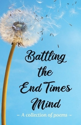 Battling the End Times Mind(English, Paperback, Siozos Anastasia)