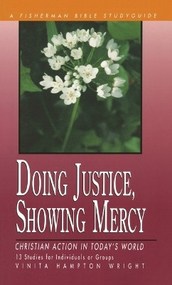 Doing Justice, Showing Mercy(English, Paperback, Wright Vinita Hampton)