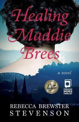 Healing Maddie Brees(English, Paperback, Brewster Stevenson Rebecca)