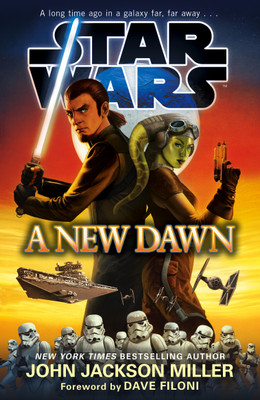 Star Wars: A New Dawn(English, Paperback, Miller John Jackson)