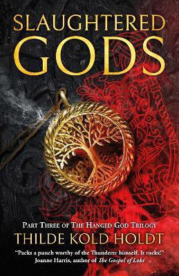 Slaughtered Gods: Volume 3(English, Paperback, Holdt Thilde Kold)