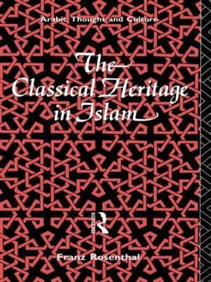 The Classical Heritage in Islam(English, Paperback, Rosenthal Franz)