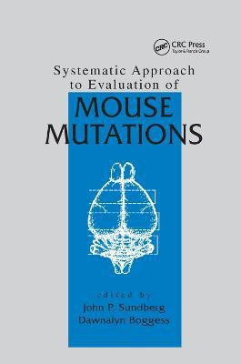Systematic Approach to Evaluation of Mouse Mutations(English, Paperback, unknown)