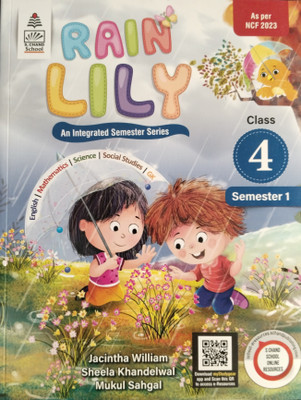 Rain Lily Class 4 Semester 1(Paperback, Jacintha William, Sheela Khandelwal, Mukul Sahgal)