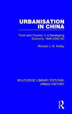 Urbanization in China(English, Paperback, Kirkby Richard J R)