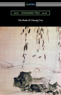 The Book of Chuang Tzu(English, Paperback, Zhuangzi)