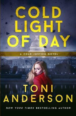 Cold Light of Day(English, Paperback, Anderson Toni)