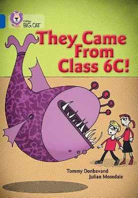 They came from Class 6C(English, Paperback, Donbavand Tommy)