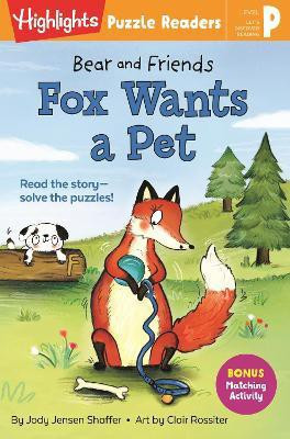 Bear and Friends: Fox Wants a Pet(English, Paperback, Shaffer Jody Jensen)