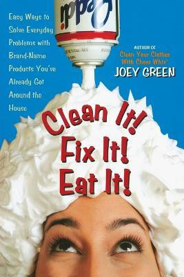 Clean it! Fix it! Do it Fast!(English, Paperback, Green Joey)
