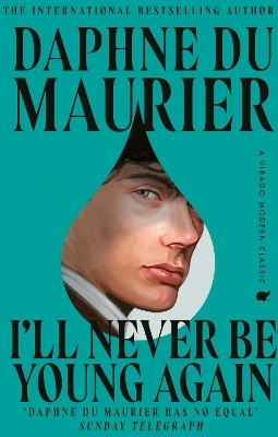 I'll Never Be Young Again(English, Paperback, du Maurier Daphne)