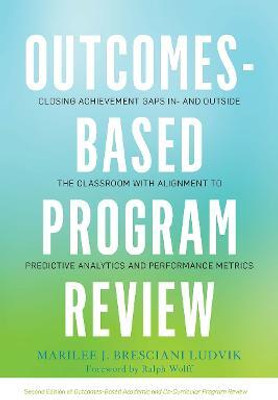 Outcomes-Based Program Review(English, Paperback, Bresciani Ludvik Marilee J.)