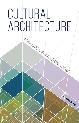 Cultural Architecture(English, Paperback, Hill Douglas A.)