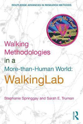 Walking Methodologies in a More-than-human World(English, Paperback, Springgay Stephanie)