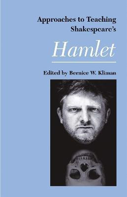 Approaches to Teaching Shakespeare's Hamlet(English, Paperback, unknown)