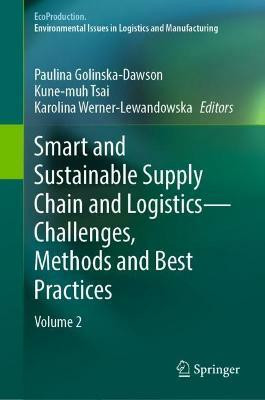 Smart and Sustainable Supply Chain and Logistics - Challenges, Methods and Best Practices(English, Hardcover, unknown)